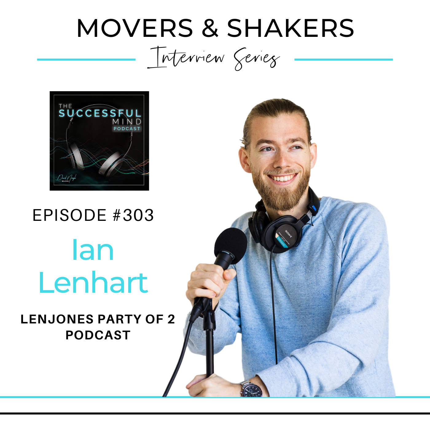 Movers and Shakers - Episode 303 - Ian Lenhart