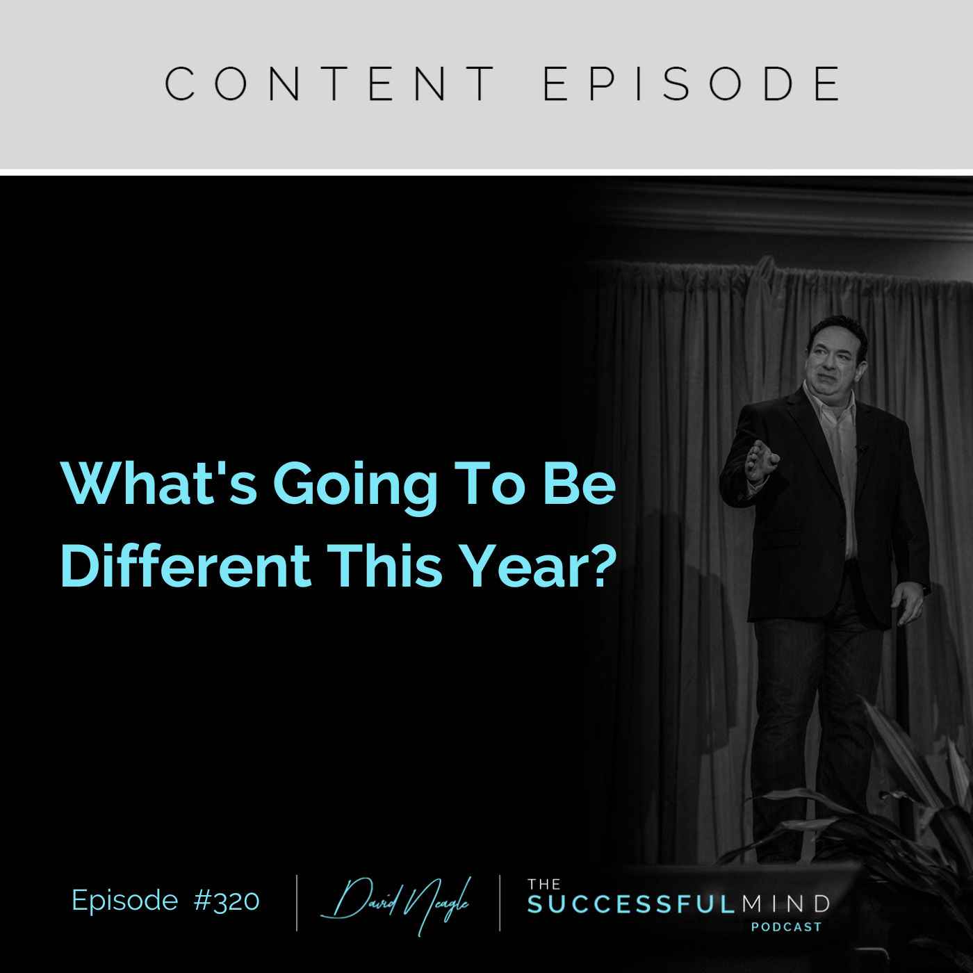The Successful Mind Podcast - Whats Going To Be Different This Year?