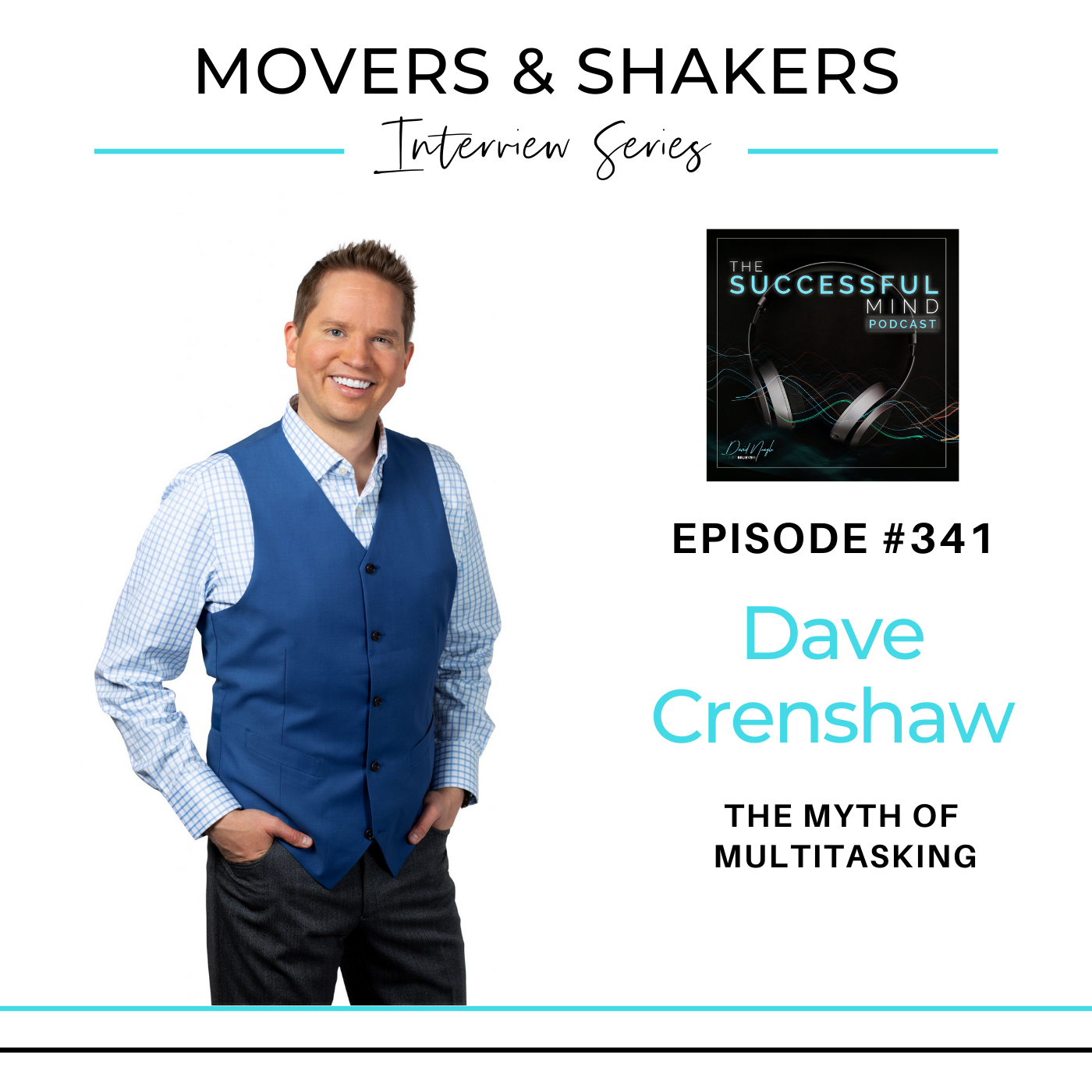 Movers & Shakers - Dave Crenshaw - The Myth of Multitasking