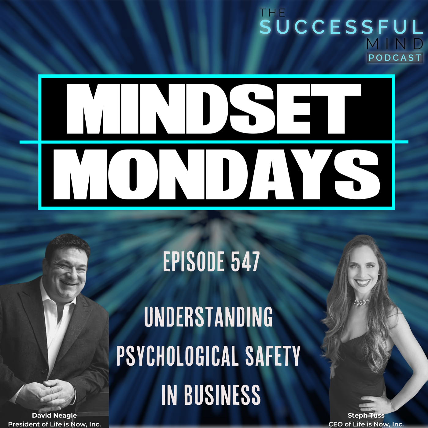The Successful Mind Podcast - Episode 546 - Understanding Psychological Safety in Business